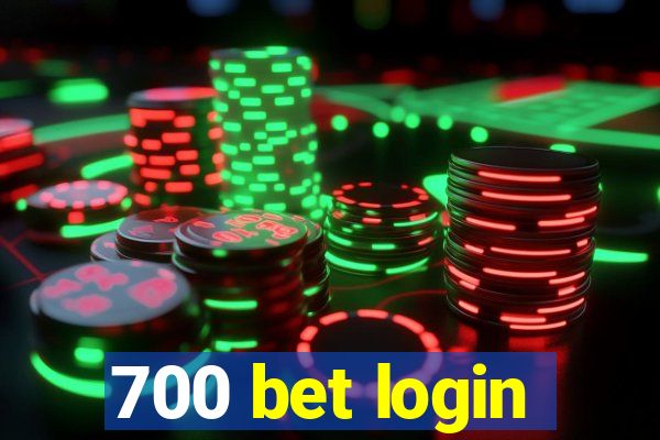 700 bet login